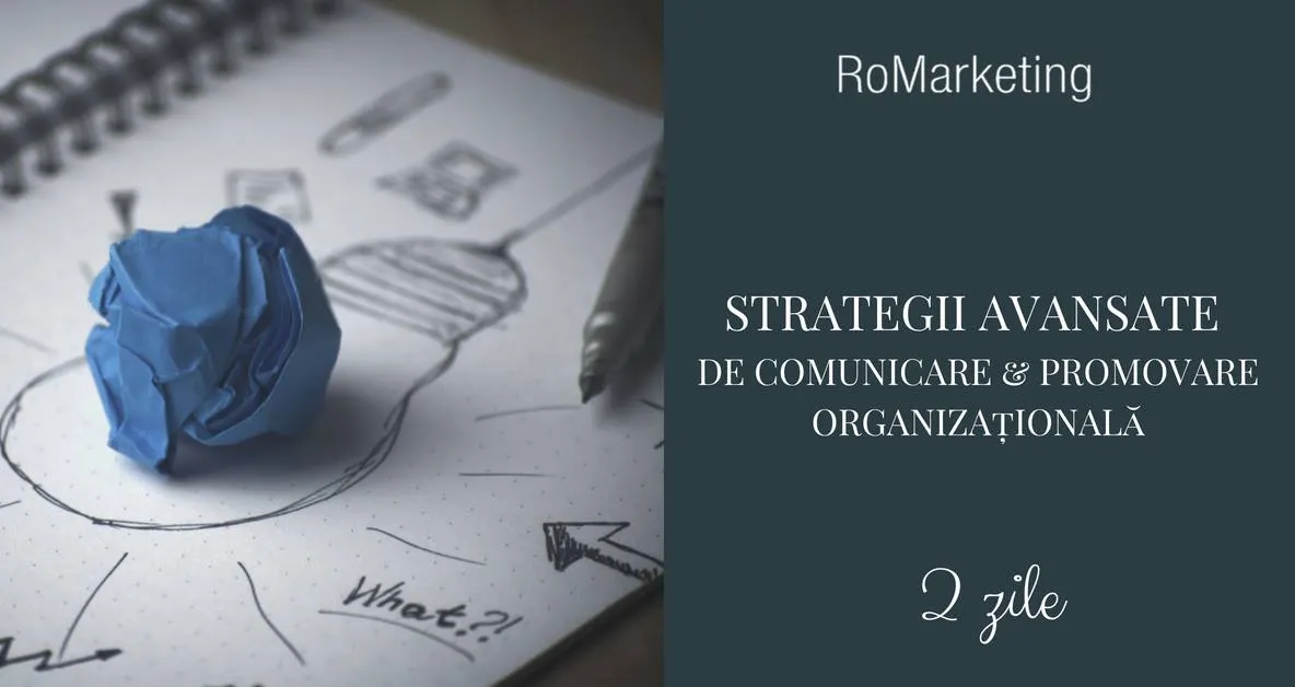 Strategii avansate de comunicare și promovare organizațională