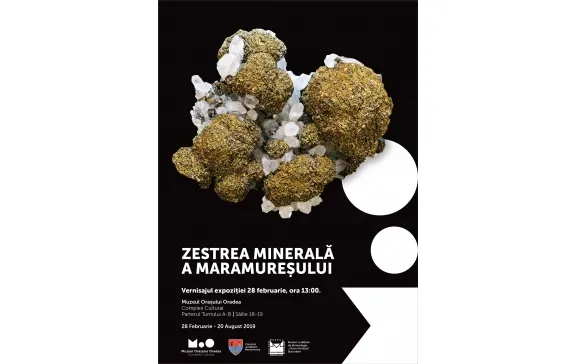 Vernisajul expoziției „Zestrea Minerală a Maramureșului” va avea loc în 28 februarie la Muzeul Orașului Oradea
