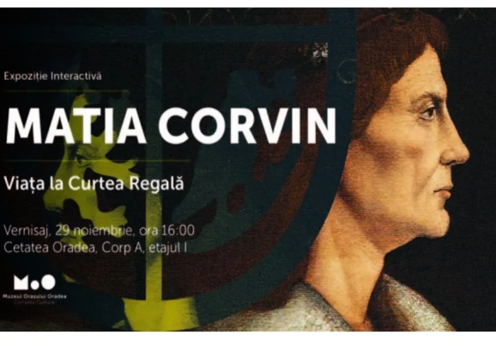 Expoziție interactivă la Muzeul orașului Oradea: Matia Corvin – viața la curtea regală
