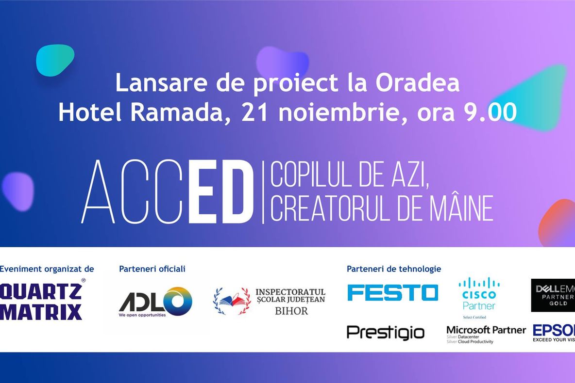 Lansare ACCED - Copilul de azi, creatorul de mâine la Oradea