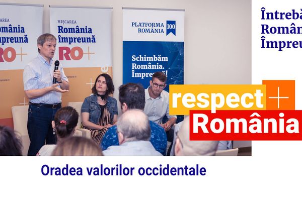 Oradea valorilor occidentale - dezbatere cu Dacian Cioloș, Dragoș Pîslaru și Ramona Strugariu