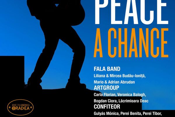 Oradea, Give Peace A Chance