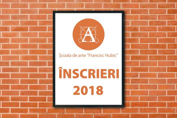 Înscrieri la Școala de Arte „Francisc Hubic”
