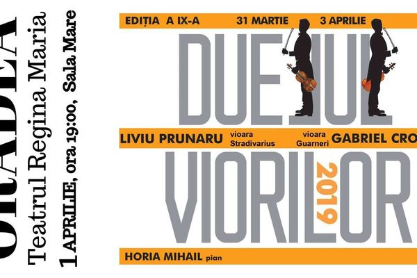 Duelul viorilor la Teatrul „Regina Maria”