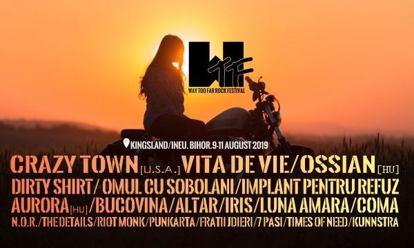 Tot ce trebuie să știi despre Way Too Far Rock Festival 2019