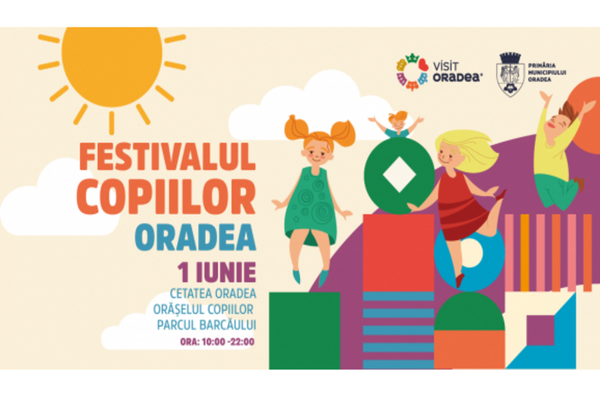 Zeci de evenimente de Ziua Copilului la Oradea