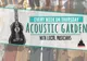 Acoustic Garden by Moszkva Cafe